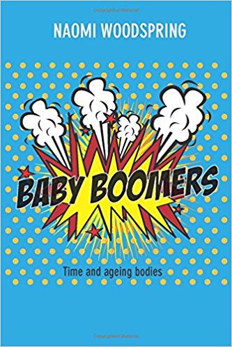 Baby Boomers Time and ageing bodies - book cover